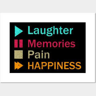 Laughter Memories Pain Happiness Posters and Art